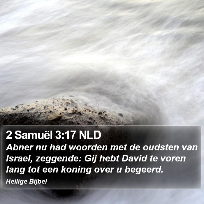 2 Samuël 3:17 NLD Bible Study