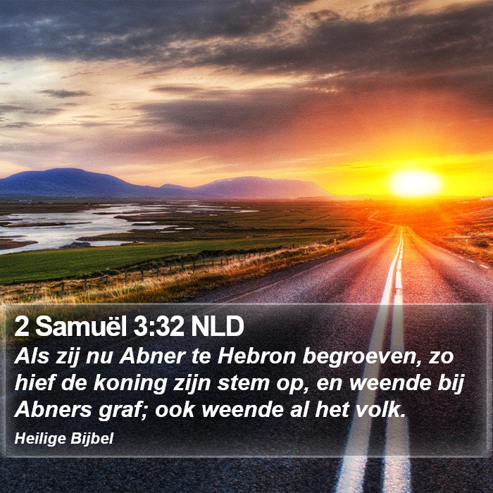 2 Samuël 3:32 NLD Bible Study