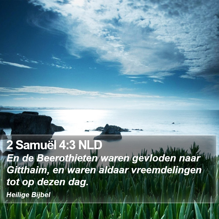 2 Samuël 4:3 NLD Bible Study
