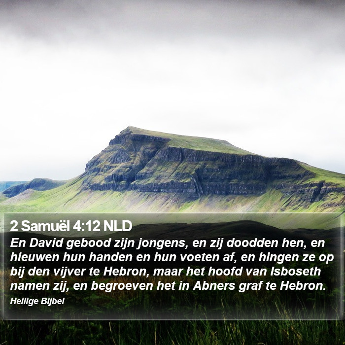 2 Samuël 4:12 NLD Bible Study