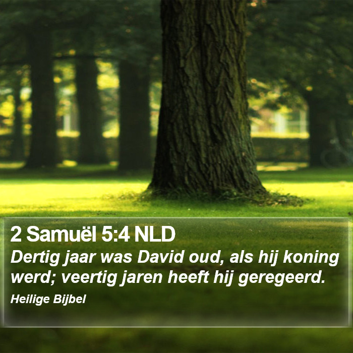 2 Samuël 5:4 NLD Bible Study