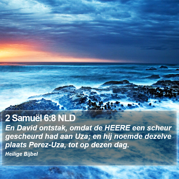 2 Samuël 6:8 NLD Bible Study