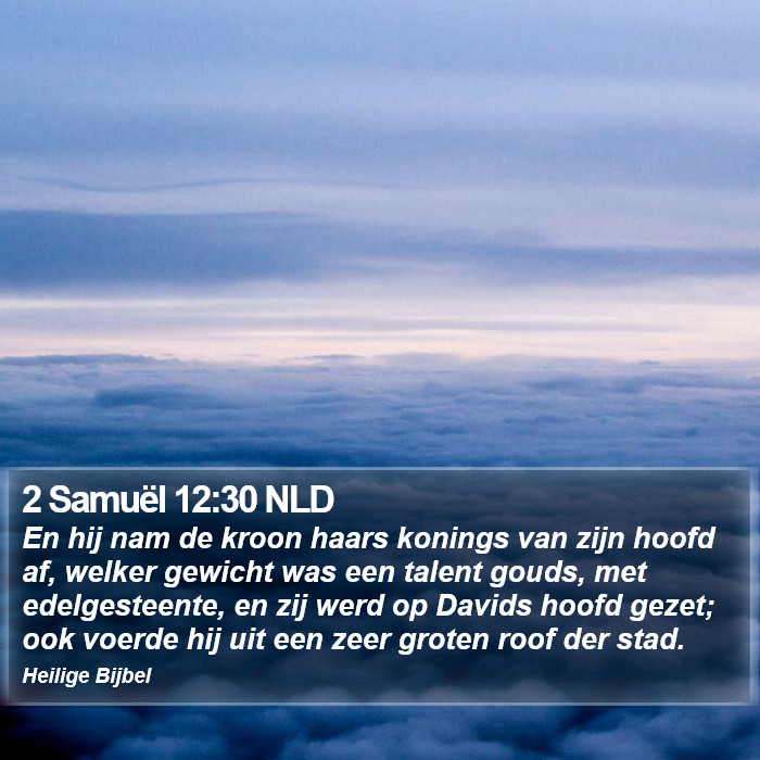 2 Samuël 12:30 NLD Bible Study