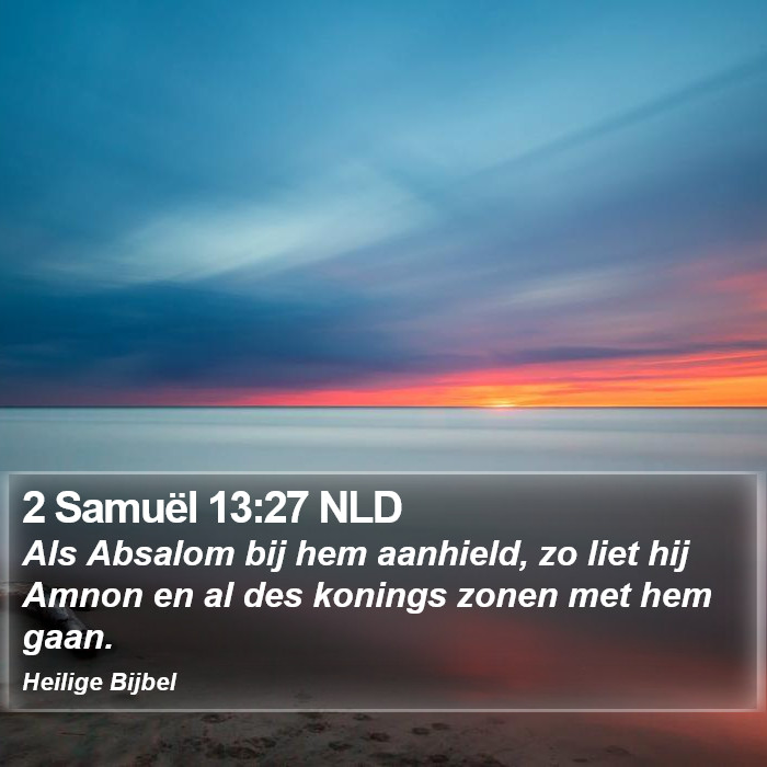 2 Samuël 13:27 NLD Bible Study
