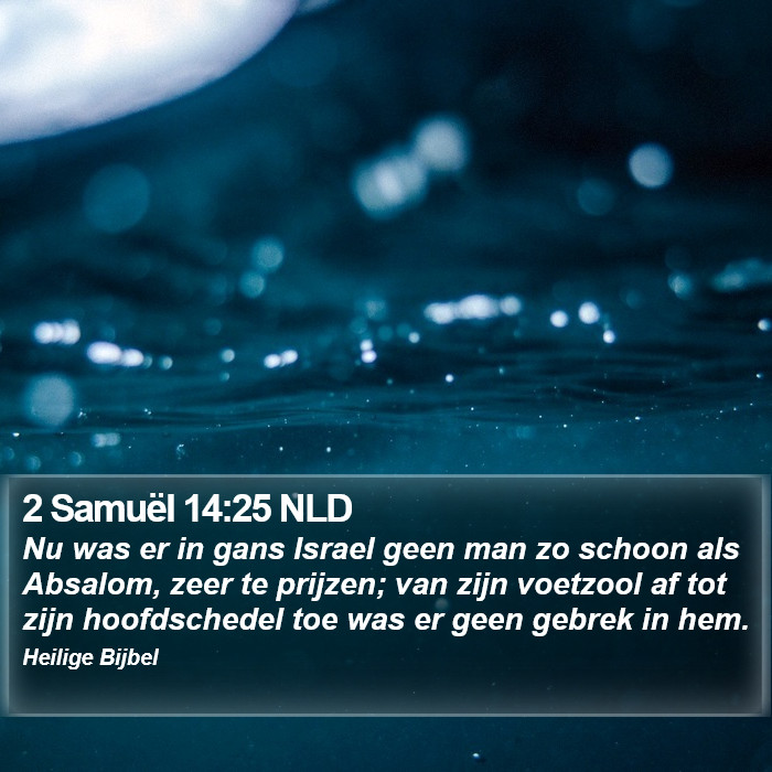 2 Samuël 14:25 NLD Bible Study