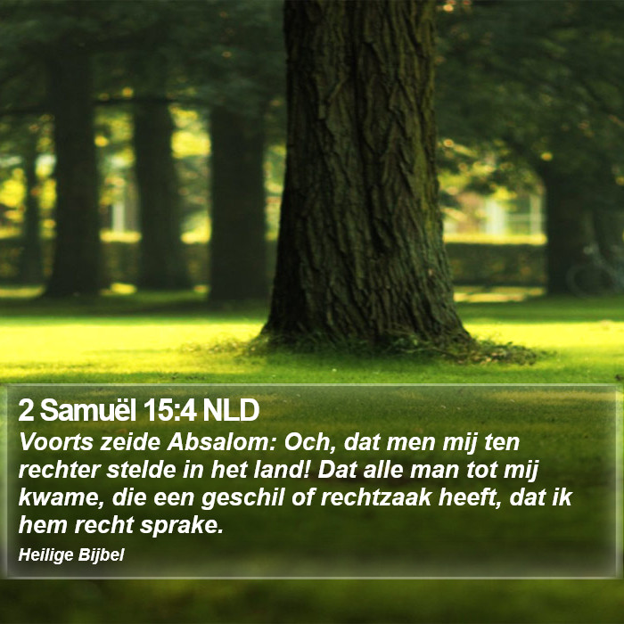 2 Samuël 15:4 NLD Bible Study