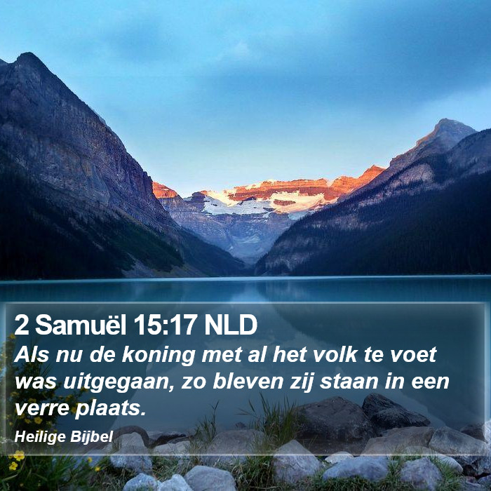 2 Samuël 15:17 NLD Bible Study