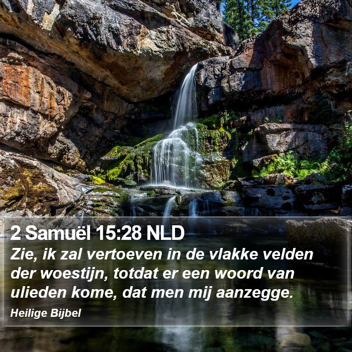 2 Samuël 15:28 NLD Bible Study