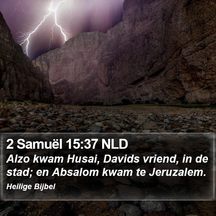 2 Samuël 15:37 NLD Bible Study