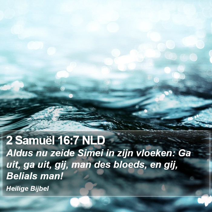 2 Samuël 16:7 NLD Bible Study