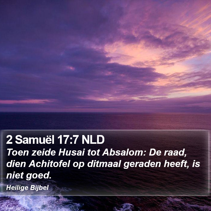 2 Samuël 17:7 NLD Bible Study