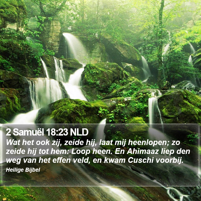 2 Samuël 18:23 NLD Bible Study