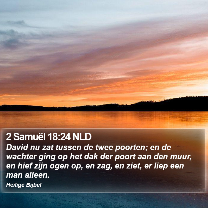 2 Samuël 18:24 NLD Bible Study