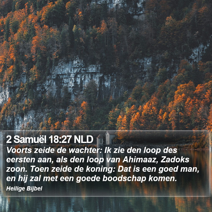 2 Samuël 18:27 NLD Bible Study