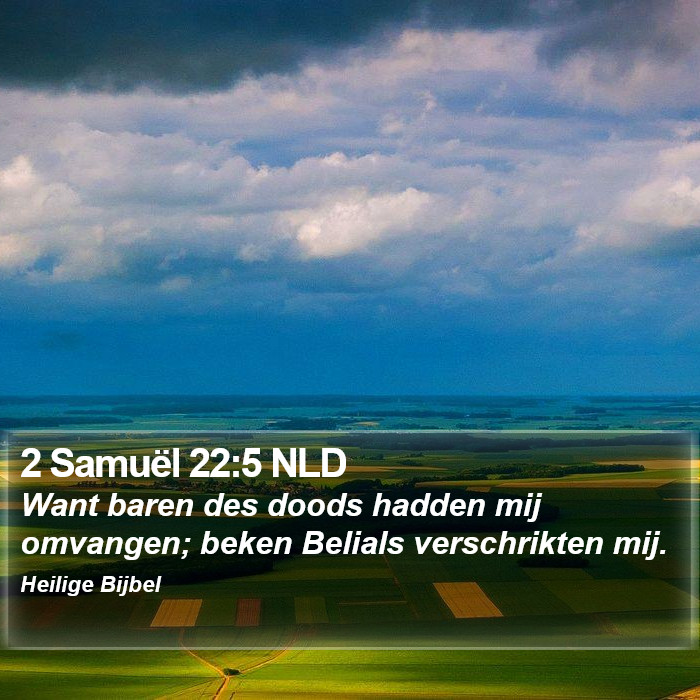 2 Samuël 22:5 NLD Bible Study