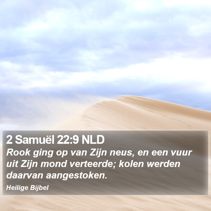 2 Samuël 22:9 NLD Bible Study