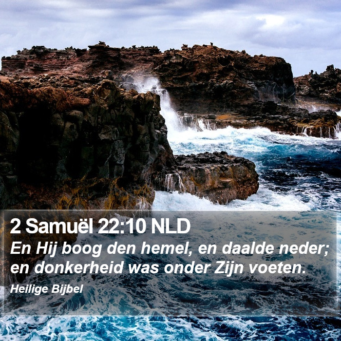 2 Samuël 22:10 NLD Bible Study