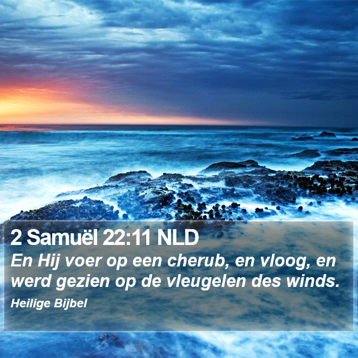 2 Samuël 22:11 NLD Bible Study