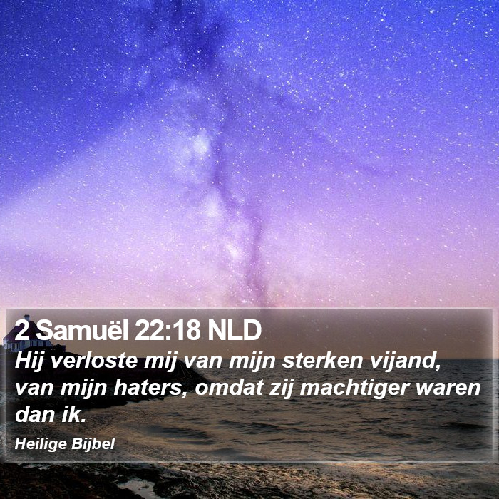 2 Samuël 22:18 NLD Bible Study