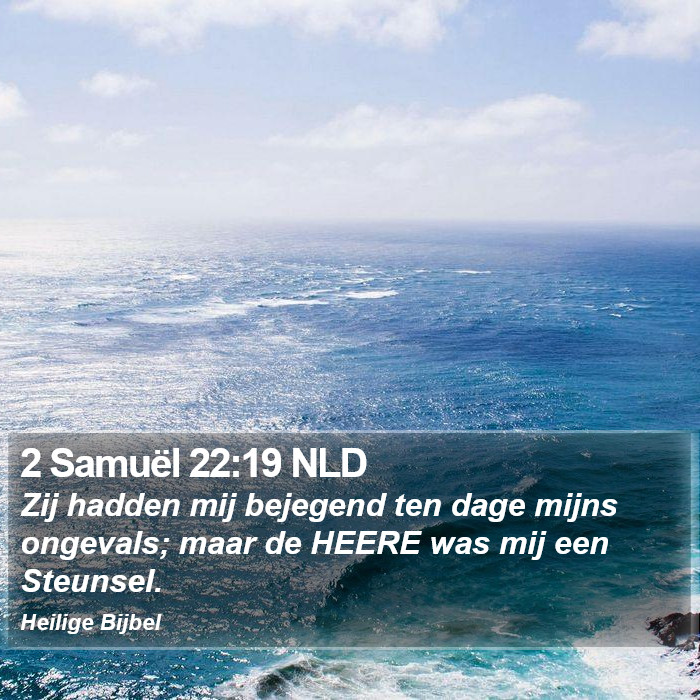 2 Samuël 22:19 NLD Bible Study