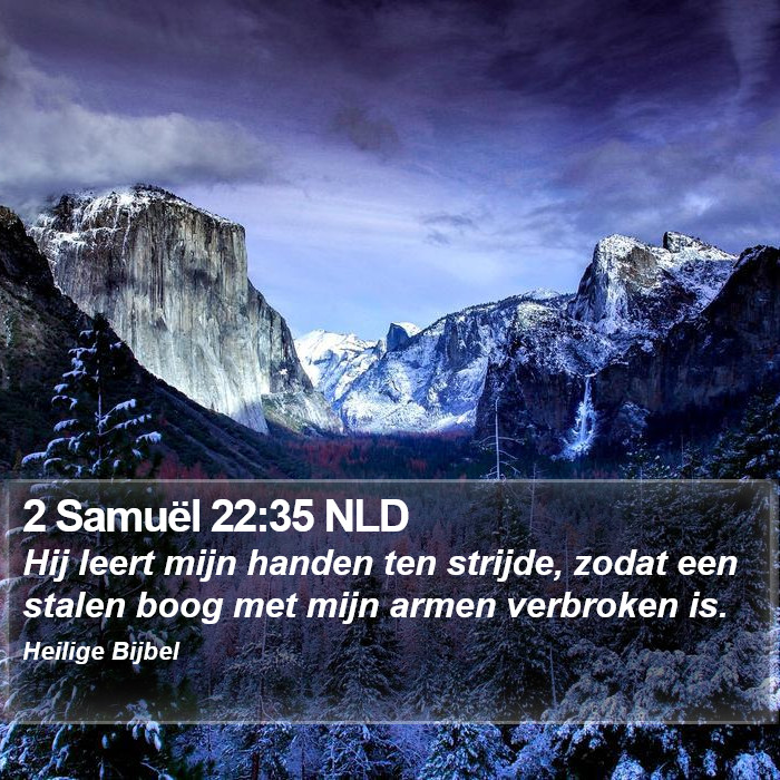 2 Samuël 22:35 NLD Bible Study