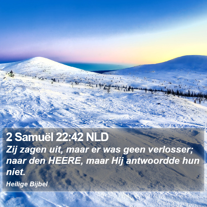 2 Samuël 22:42 NLD Bible Study