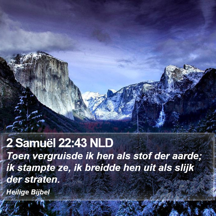 2 Samuël 22:43 NLD Bible Study