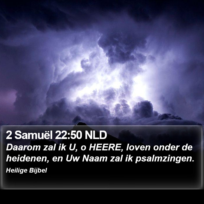 2 Samuël 22:50 NLD Bible Study