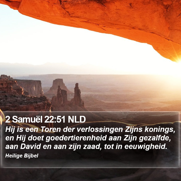 2 Samuël 22:51 NLD Bible Study