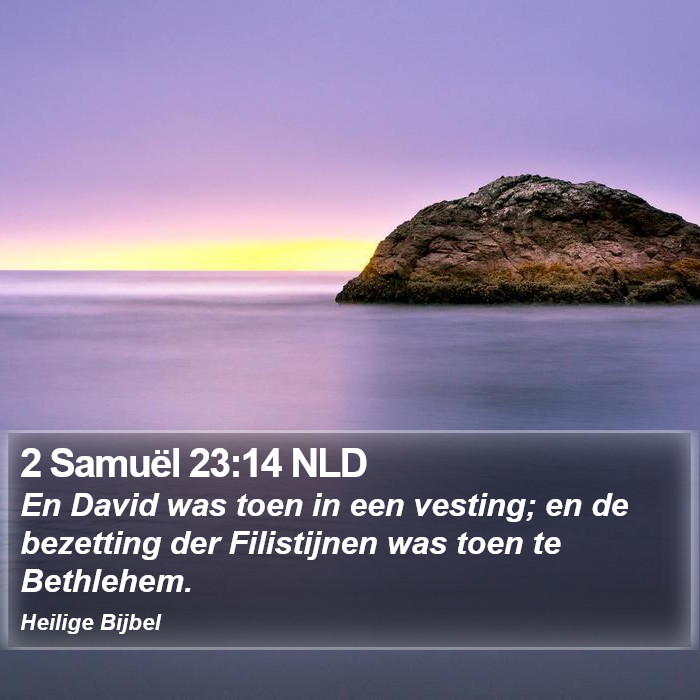 2 Samuël 23:14 NLD Bible Study