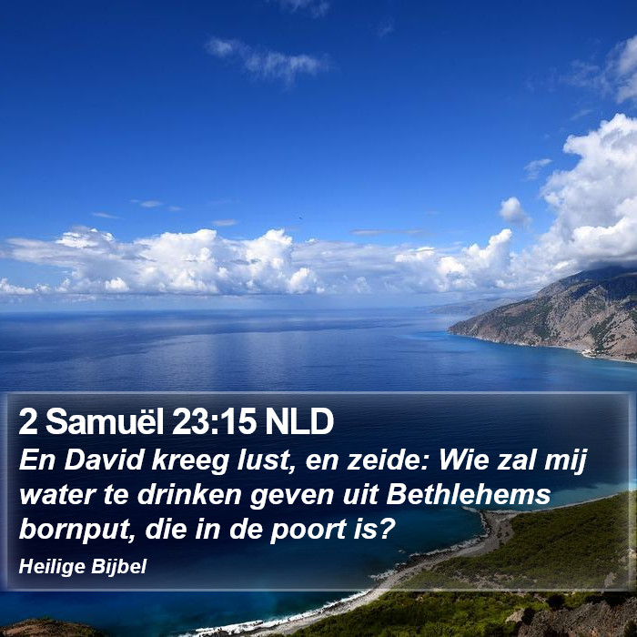2 Samuël 23:15 NLD Bible Study