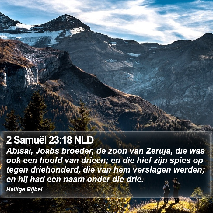 2 Samuël 23:18 NLD Bible Study
