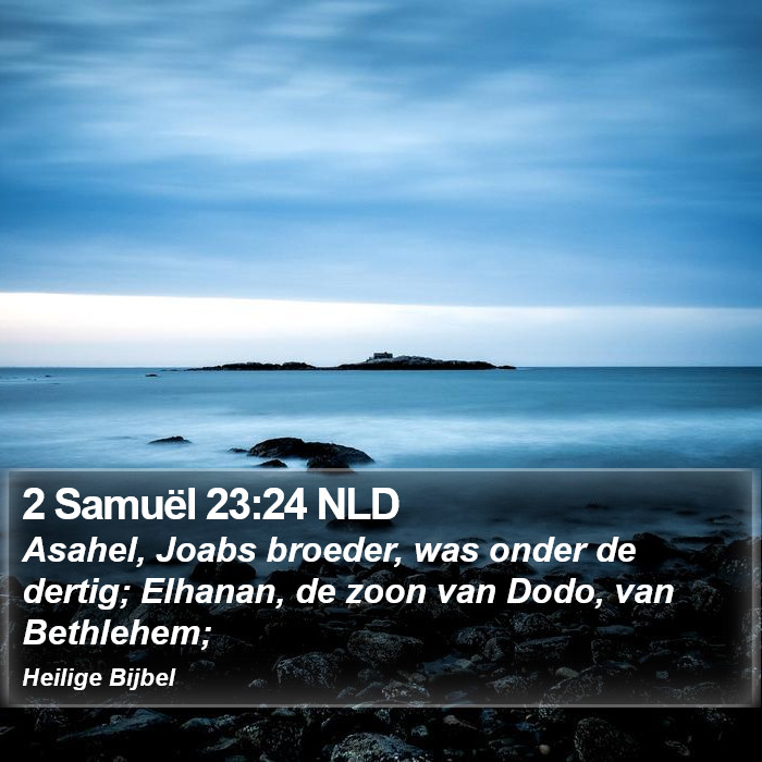 2 Samuël 23:24 NLD Bible Study