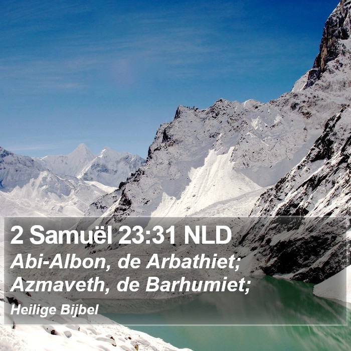 2 Samuël 23:31 NLD Bible Study