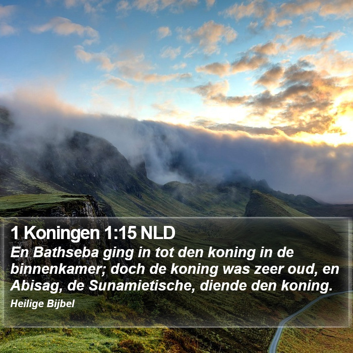 1 Koningen 1:15 NLD Bible Study