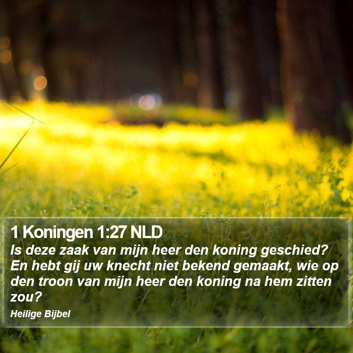 1 Koningen 1:27 NLD Bible Study