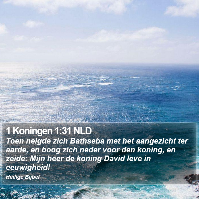 1 Koningen 1:31 NLD Bible Study