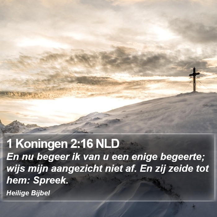 1 Koningen 2:16 NLD Bible Study