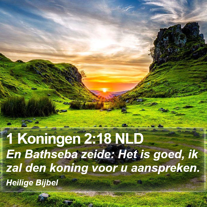 1 Koningen 2:18 NLD Bible Study