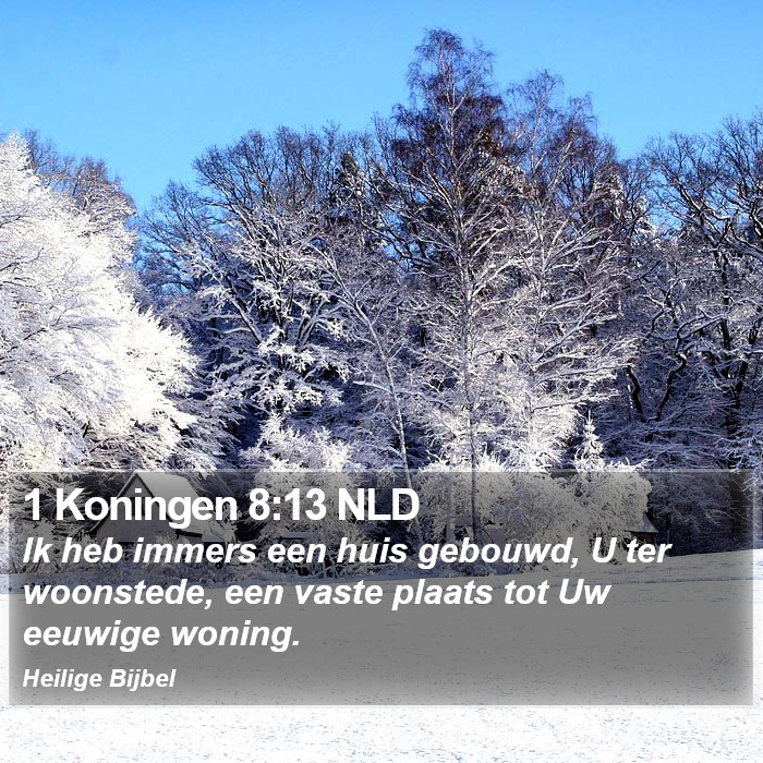 1 Koningen 8:13 NLD Bible Study