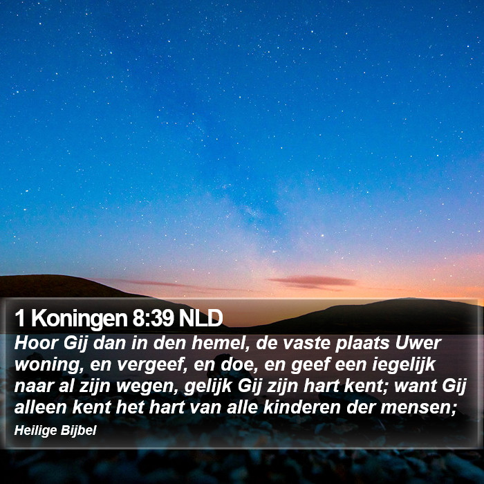 1 Koningen 8:39 NLD Bible Study