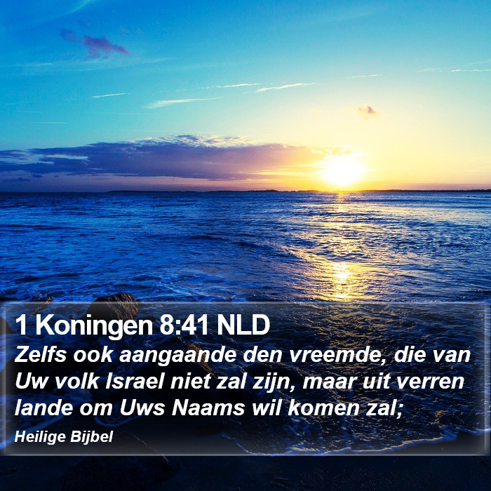 1 Koningen 8:41 NLD Bible Study
