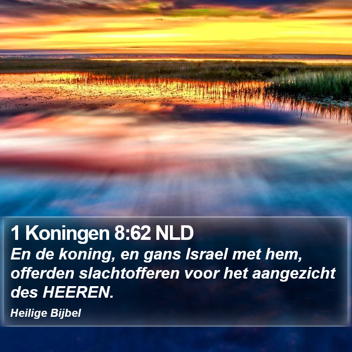 1 Koningen 8:62 NLD Bible Study