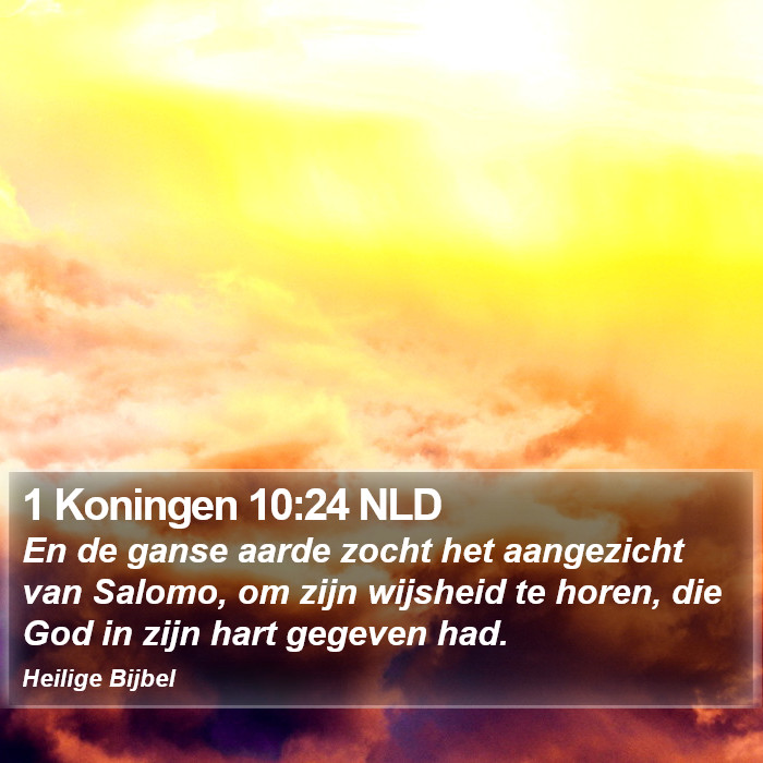 1 Koningen 10:24 NLD Bible Study