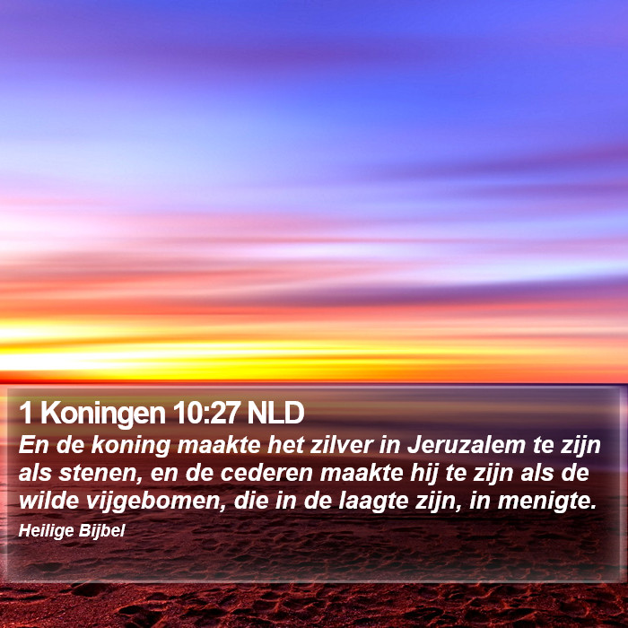 1 Koningen 10:27 NLD Bible Study