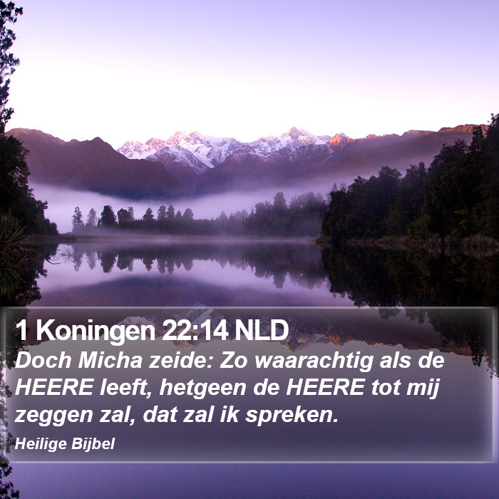 1 Koningen 22:14 NLD Bible Study