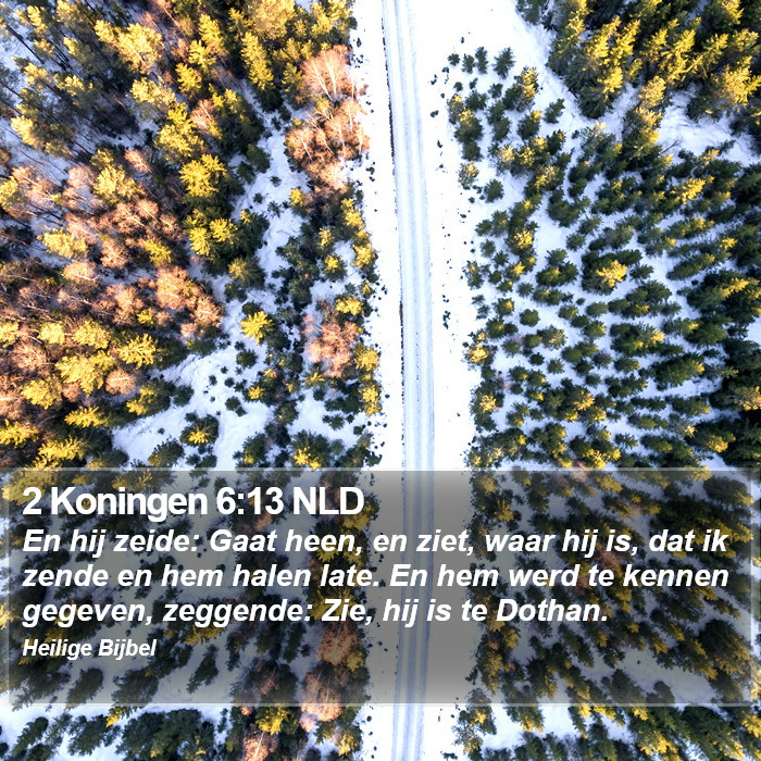 2 Koningen 6:13 NLD Bible Study
