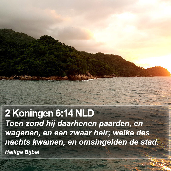 2 Koningen 6:14 NLD Bible Study