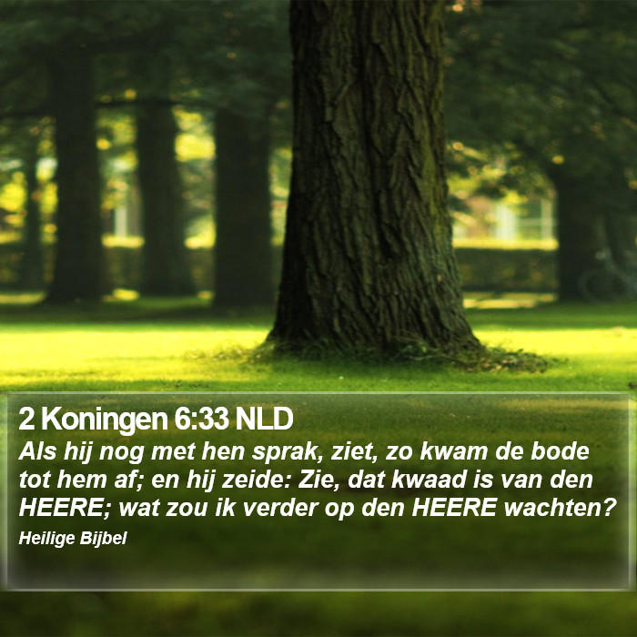 2 Koningen 6:33 NLD Bible Study