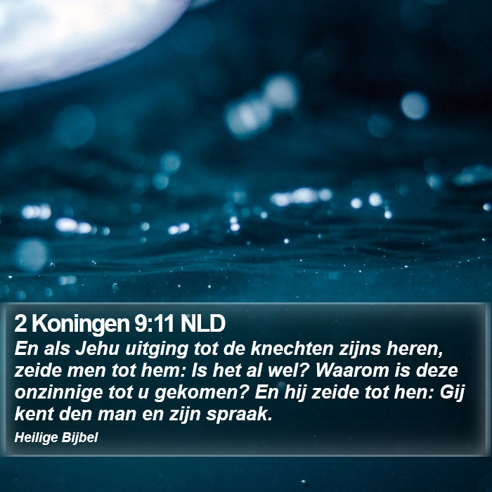 2 Koningen 9:11 NLD Bible Study